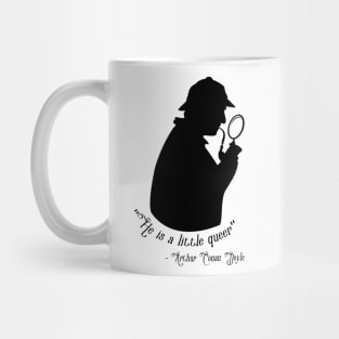 "He is a litter queer" Mug